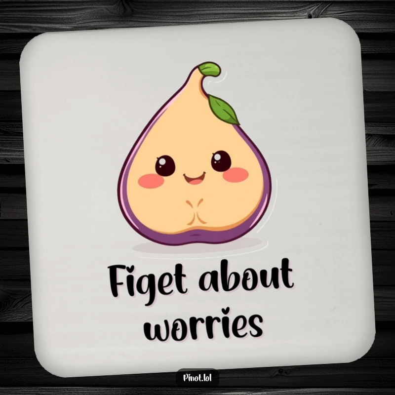 Funny drink coaster featuring a smiling, juicy fig character with simple eyes, wobbling joyfully.