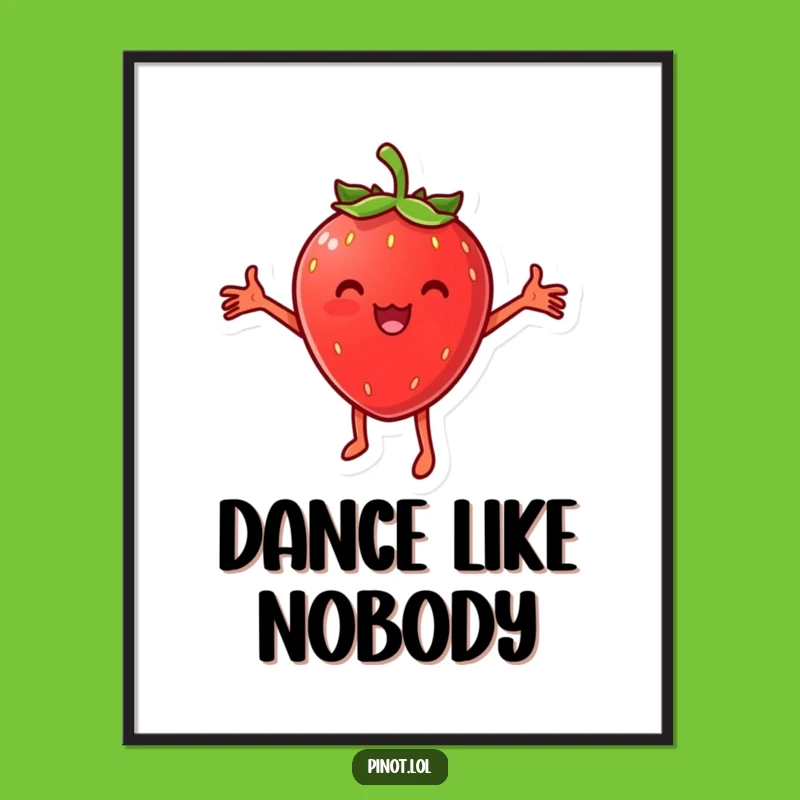 Funny Cheesy Strawberry Poster: Vibrant Wall Art of a Dancing Berry!