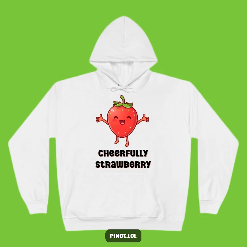 Funny Cheesy Strawberry Hoodie: Cozy Up with a Dancing Berry Pal!
