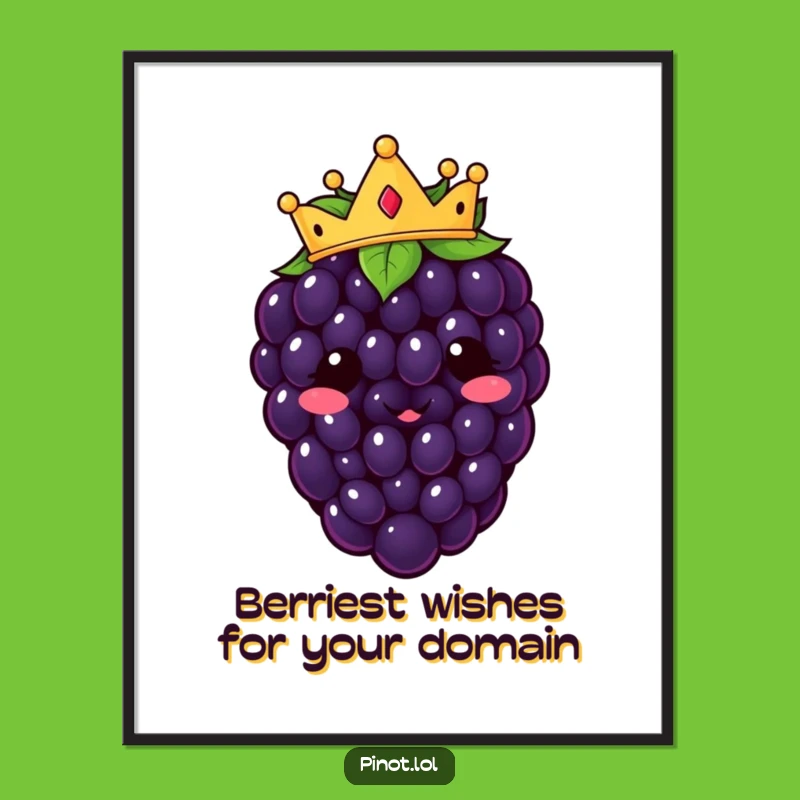 Free Printable Royal Blackberry Wall Art: Funny Downloadable Decor with Regal Flair