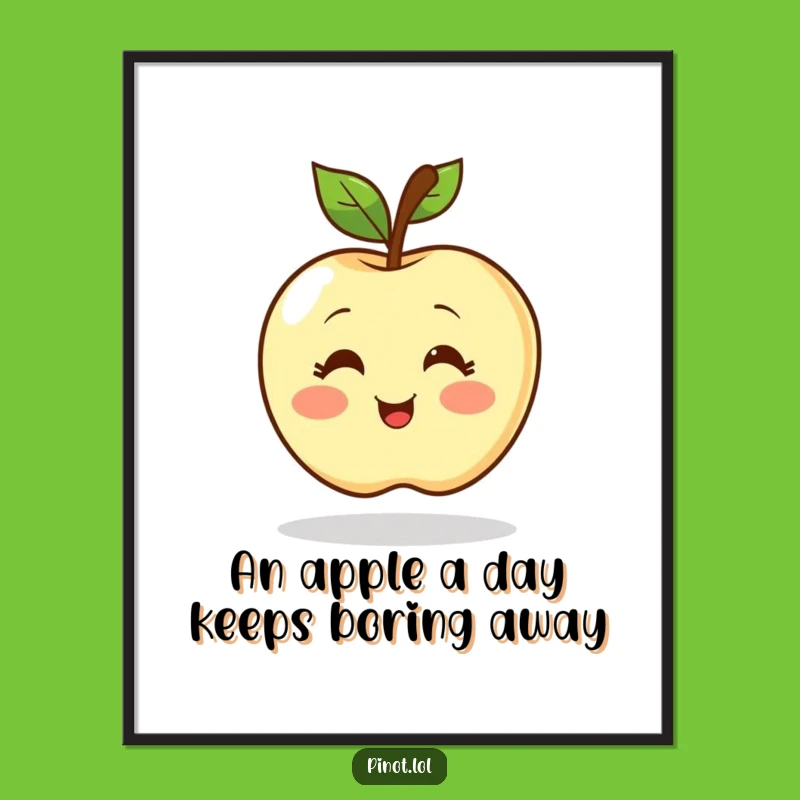 Funny Free Printable Wall Art: Blushing Apple's Excited Spin!