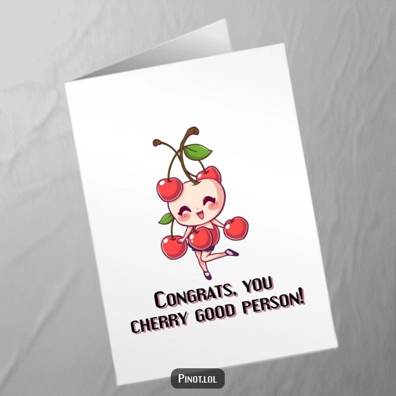 Funny Free Printable Congrats Card: Giggling cherries character balancing on one foot, celebrating achievements with humor.