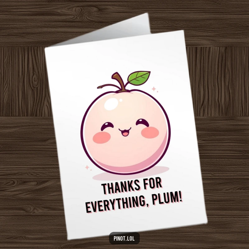 Funny Free Printable Thank You Card featuring a blushing plum giggling and spinning, perfect for expressing gratitude.