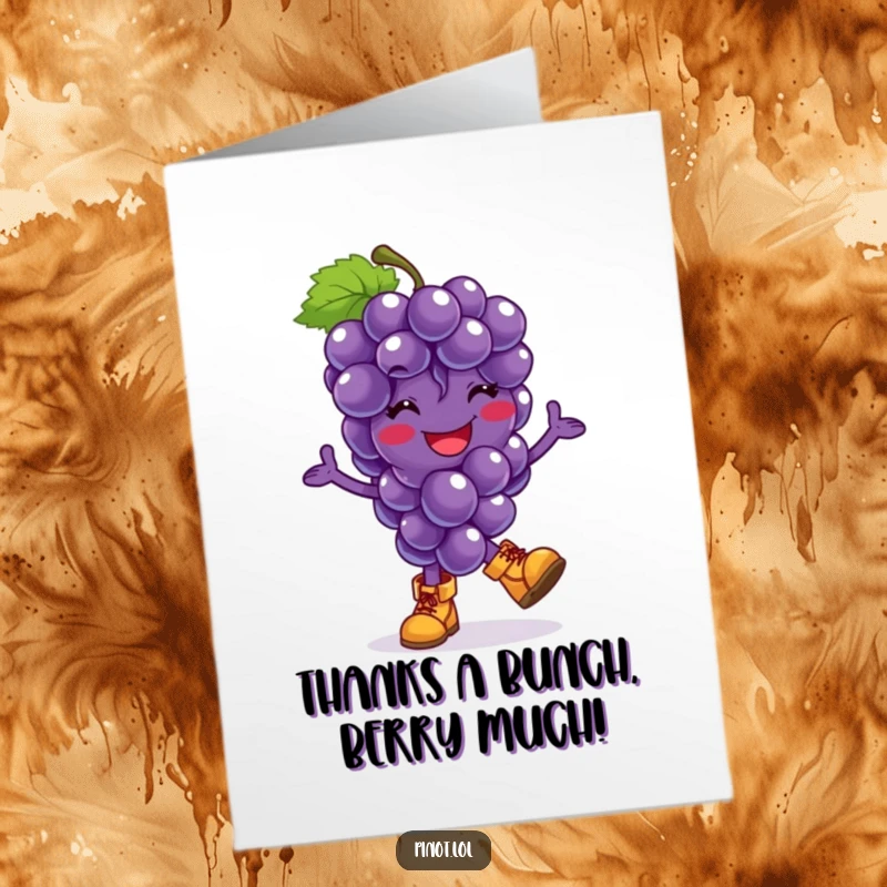 Funny Free Printable Thank You Card: Smiling grape character in tiny boots hopping joyfully to express thanks.