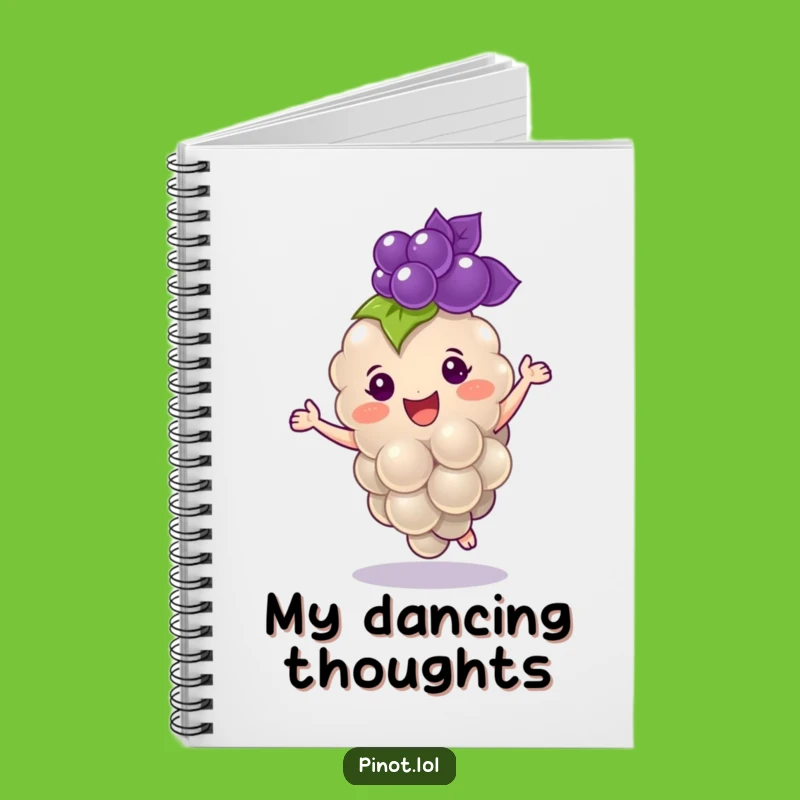 Funny Grape Notebook: Dancing Ideas, Cheerful Notes, Perfect Funny Gift for Joyful Writers